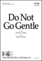 Do Not Go Gentle SATB choral sheet music cover